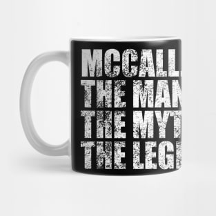 Mccall Legend Mccall Family name Mccall last Name Mccall Surname Mccall Family Reunion Mug